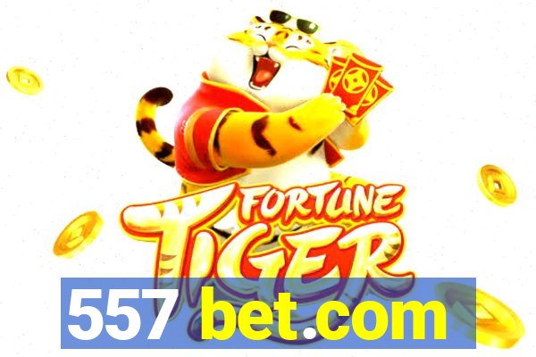 557 bet.com